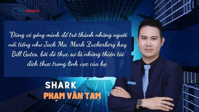 Tiểu sử shark Phạm Văn Tam (Shark Tam)