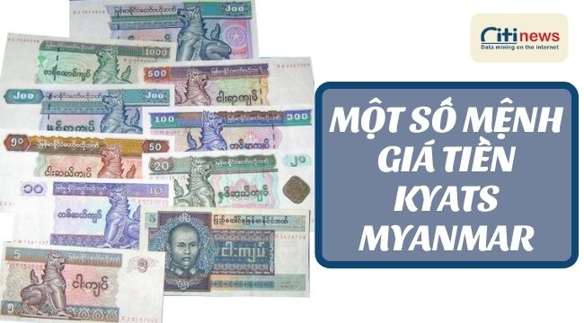 1 Kyats Myanmar bằng bao nhiêu tiền Việt Nam
