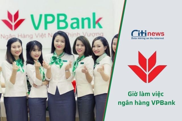 Thời gian làm việc của ngân hàng VPBank