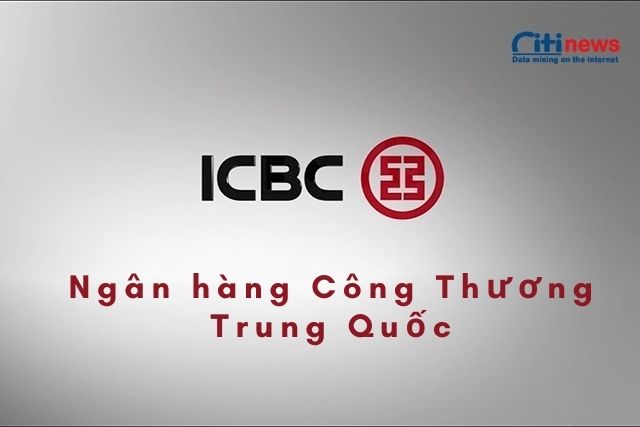 Ngân hàng Công thương Trung Quốc (ICBC)