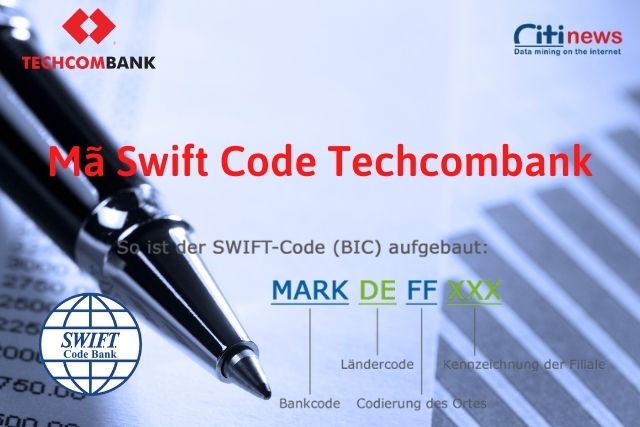 Giải đáp về mã Swiftcode của ngân hàng Techcombank