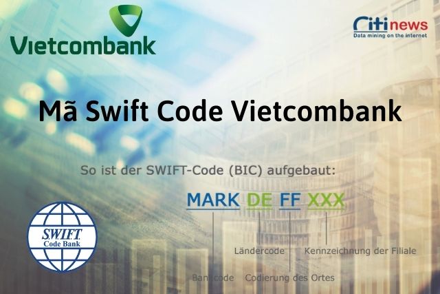 Giải đáp về mã Swiftcode của ngân hàng Vietcombank