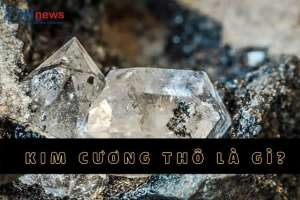 Kim cương thô là gì? Làm thế nào để nhận biết kim cương thô tự nhiên?