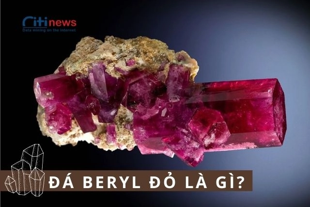 Nguồn gốc của loại đá quý Beryl đỏ như thế nào?