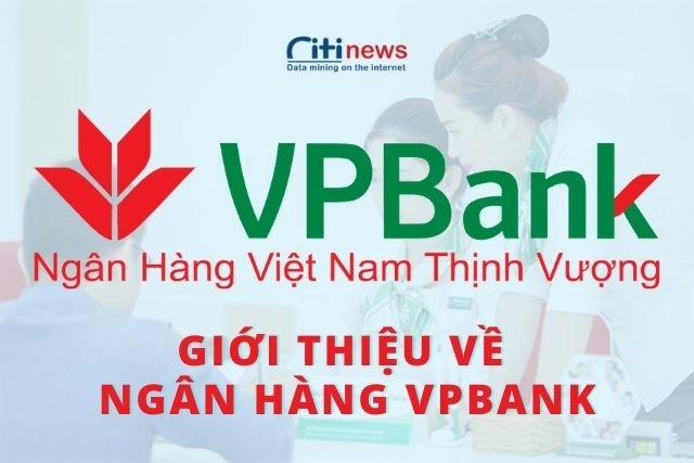 giới thiệu về Ngân hàng VPBank