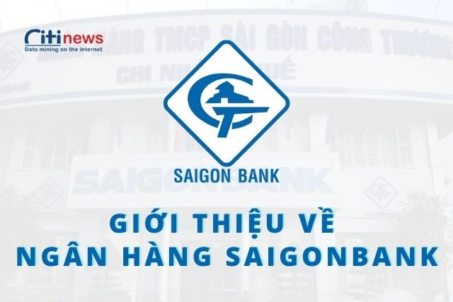 Giới thiệu về ngân hàng Saigonbank
