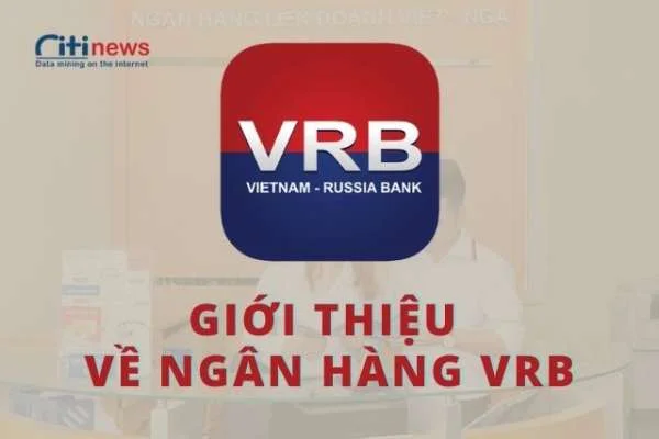 Ngân hàng VRB là ngân hàng gì - Một số thông tin khác về VRB