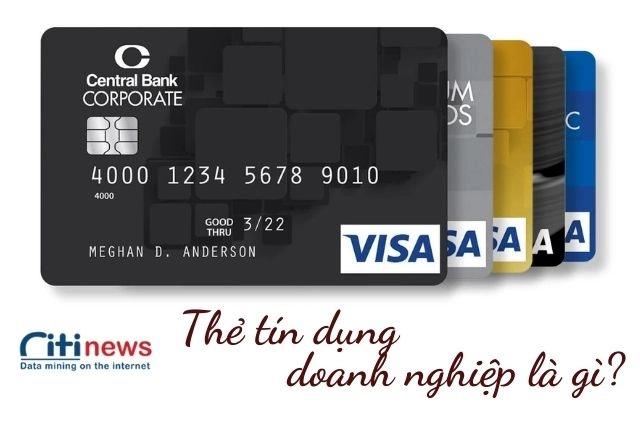 Những điều cần biết về thẻ tín dụng doanh nghiệp