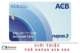 Thẻ ACB 2GO là thẻ gì - Cách mở thẻ và hạn mức giao dịch 