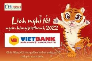 Update thông tin ngân hàng VietBank khi nào nghỉ Tết năm 2022