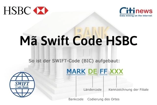 Mã Swift Code của ngân hàng HSBC Việt Nam