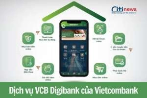 Hướng dẫn tải - đăng ký - sử dụng dịch vụ VCB Digibank của Vietcombank