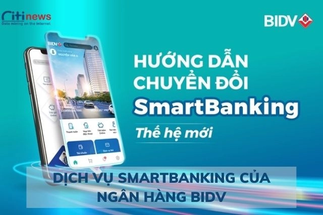 Dịch vụ smartbanking của BIDV