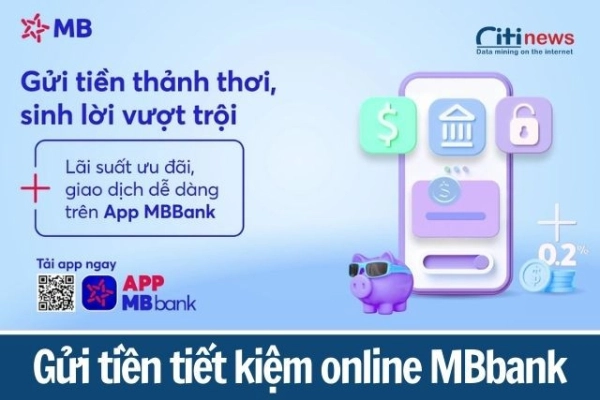 [Cập nhật] Cách gửi & Lãi suất gửi tiết kiệm MBbank online