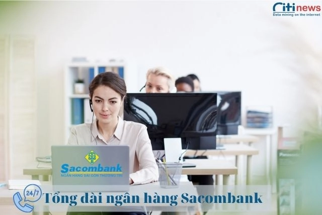 Số điện thoại ngân hàng Sacombank