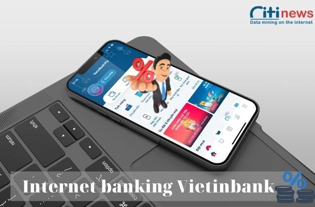 Internet banking của Vietinbank