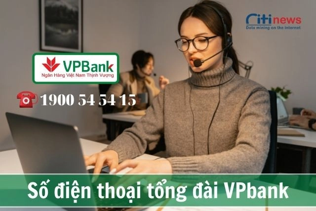 Tổng hợp số điện thoại tổng đài VPBank