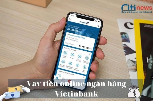 Vay online ngân hàng Vietinbank